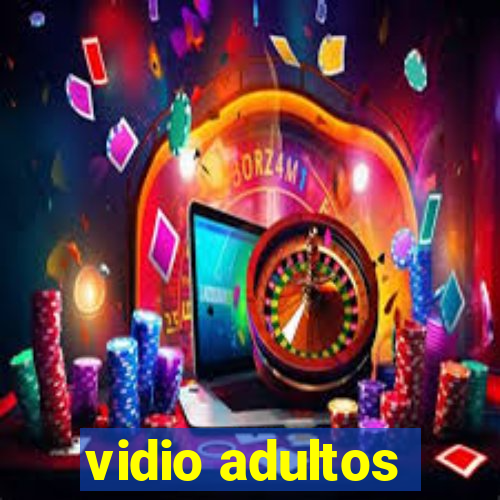 vidio adultos